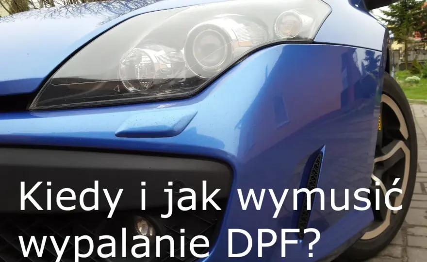 Jak wymusić wypalanie DPF i uniknąć kosztownych napraw filtra