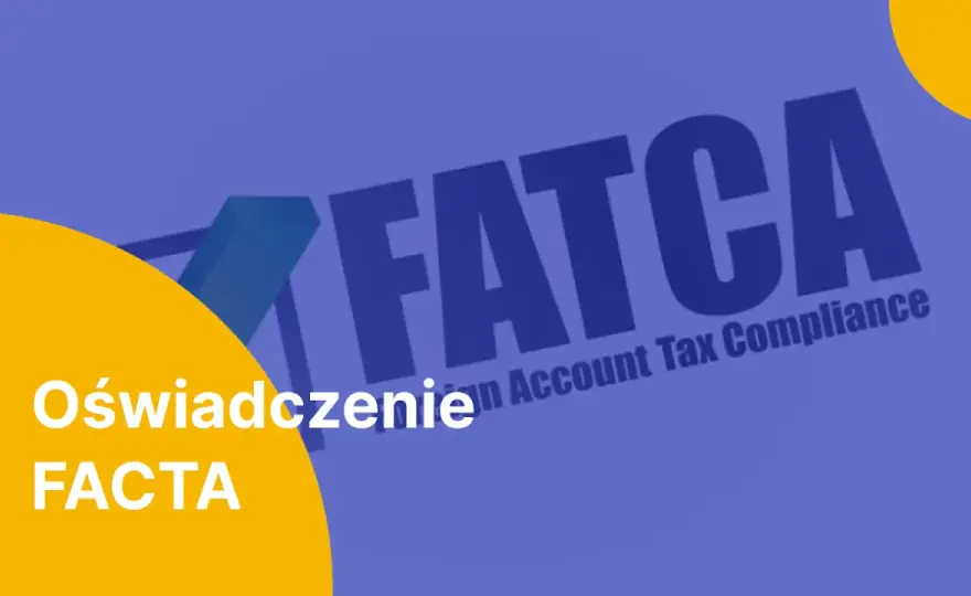 FATCA co to? Jak działa w banku i czym różni się od CRS?