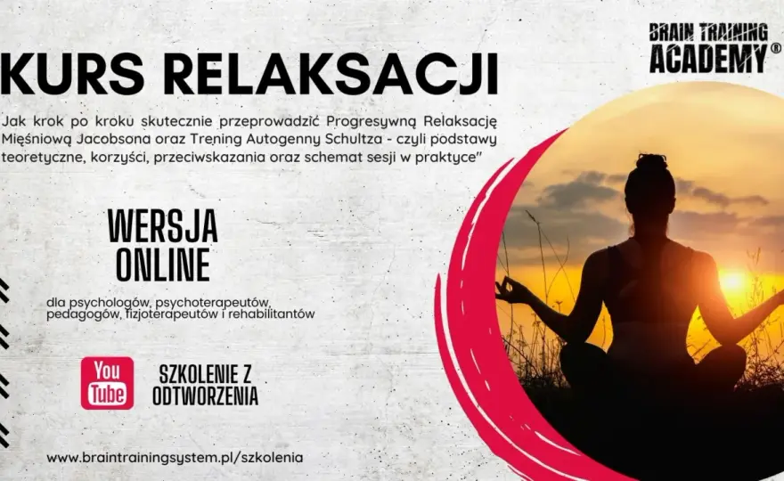 Trening autogenny Schultza - Relaksacja krok po kroku