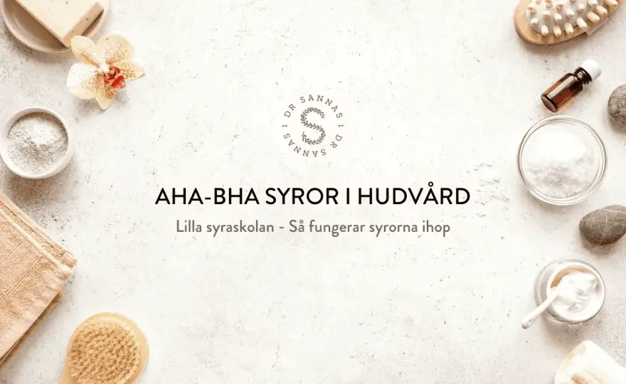 AHA-syror i hudvård - Välj rätt & undvik misstag