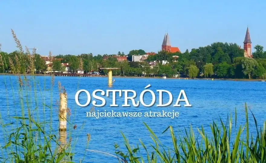 Ostróda atrakcje: odkryj najciekawsze miejsca, które musisz zobaczyć