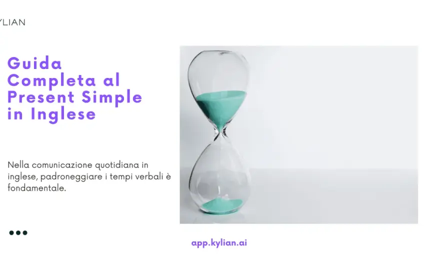 Presente semplice in inglese - regole, esempi ed errori da evitare