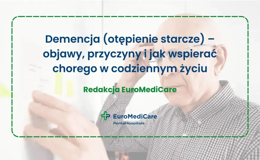 Demencja starcza - Czy to tylko wiek? Objawy i wsparcie