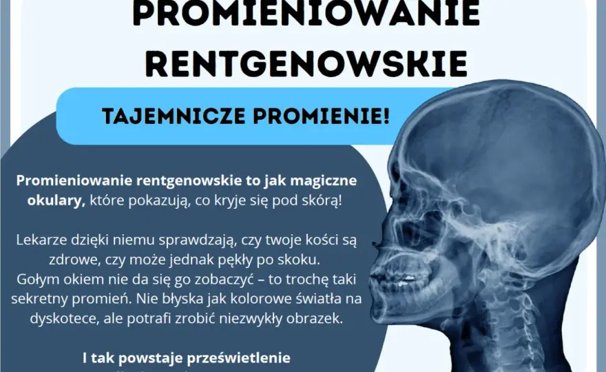 Promieniowanie rentgenowskie - Jak działa i gdzie się je stosuje?