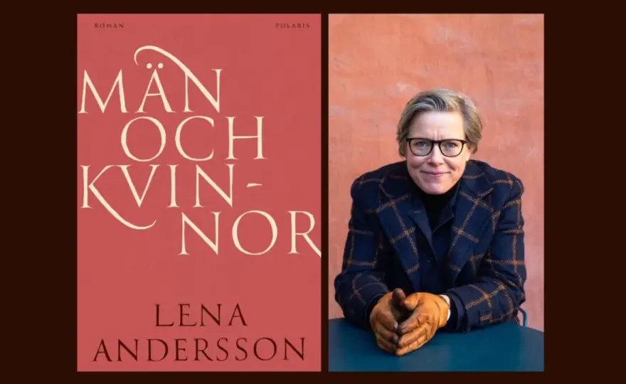 Män och kvinnor - Lena Anderssons nya Ester Nilsson-roman analyseras