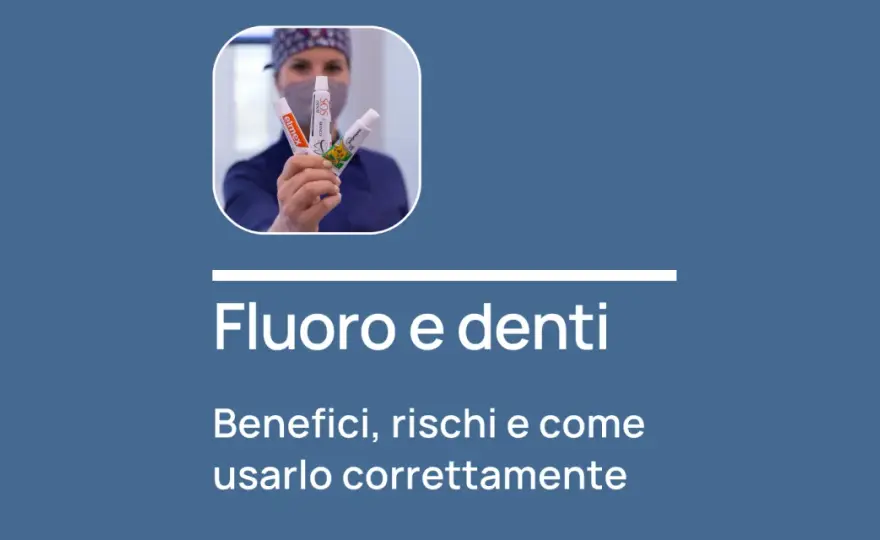 Fluoro nei dentifrici, quanto serve e come usarlo