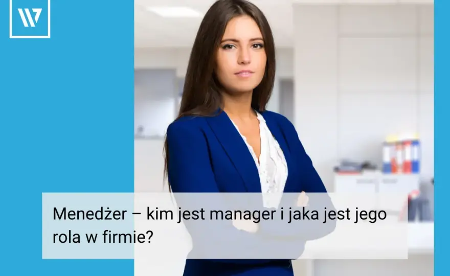 Manager, menedżer czy menadżer - Jak pisać poprawnie?