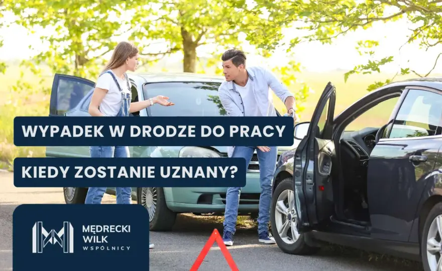 Wypadek w drodze do pracy - Co robić i jak uzyskać świadczenia?