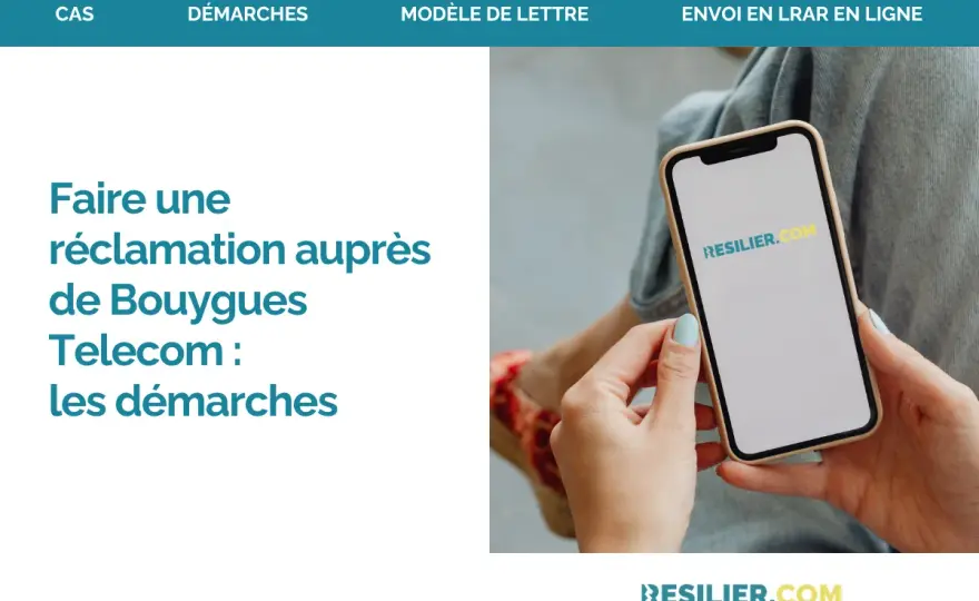 Réclamation Bouygues Telecom - les étapes pour résoudre un litige