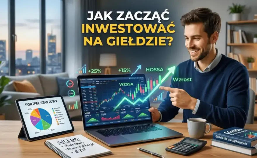 Jak inwestować na giełdzie? Przewodnik krok po kroku dla początkujących