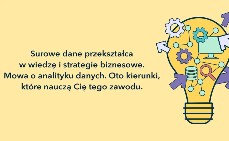 Analiza danych - Jak wybrać studia i nie dać się nabrać na nazwę?