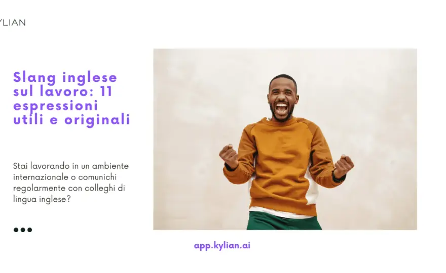 Espressioni colloquiali in inglese - Parla come un madrelingua!
