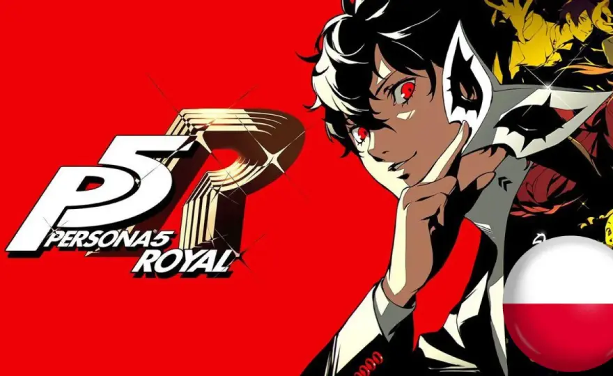 Persona 5 Royal spolszczenie: status, instalacja i bezpieczeństwo