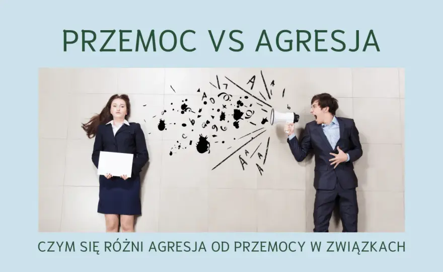 Agresja bez słów w związku - jak odróżnić kontrolę od konfliktu?