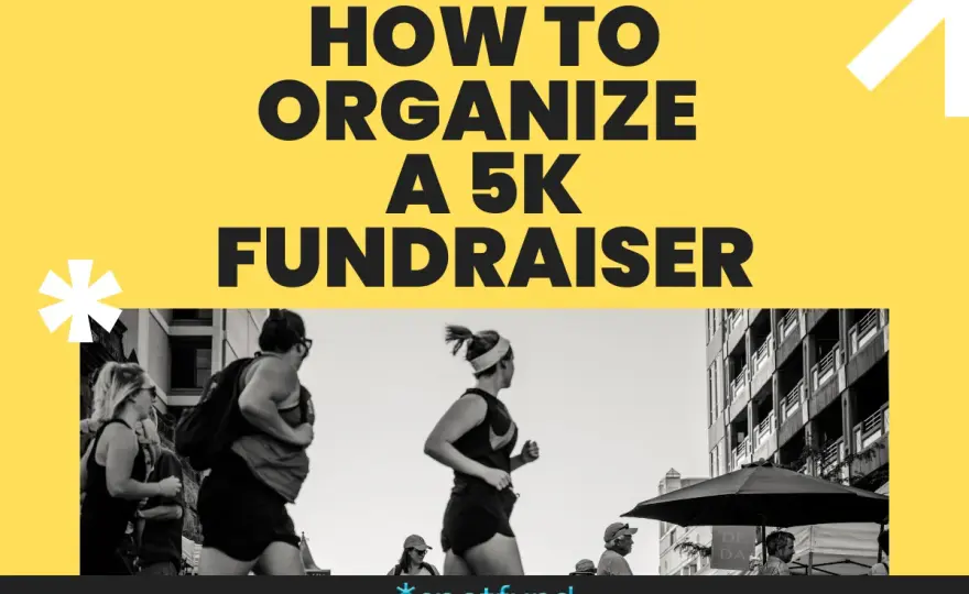 Organize a 5K Fundraiser - Your Complete Planning Guide