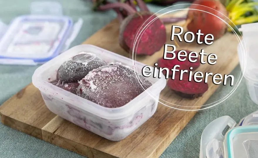 Rote Bete einfrieren - Warum du sie nicht roh einfrieren solltest