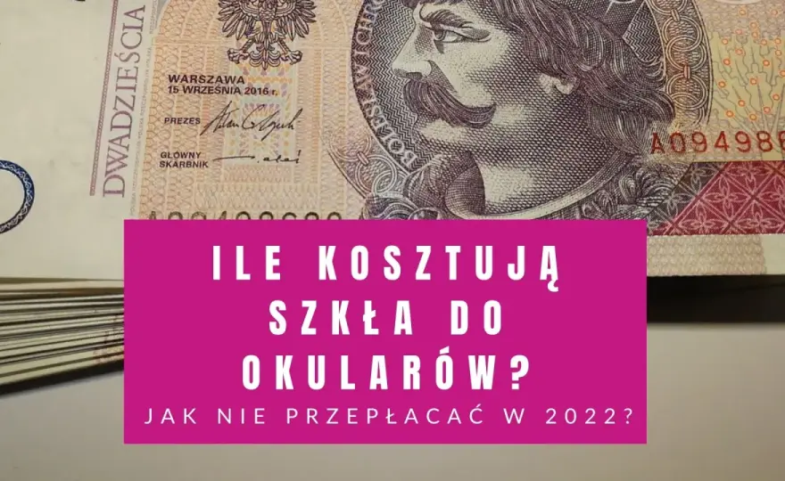 Ile kosztują szkła do okularów astygmatyzm? Ceny, które Cię zaskoczą