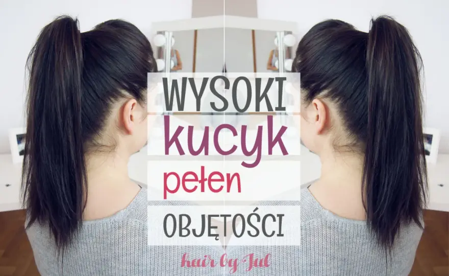 Kucyk z podniesionym tyłem - jak go zrobić, by trzymał objętość?
