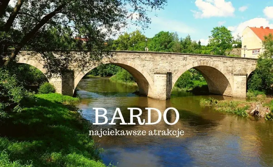 Bardo Śląskie - co zobaczyć? Plan na weekend i aktywny wypoczynek