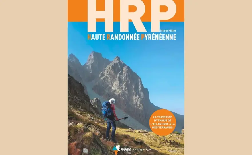 HRP - Guide complet pour une traversée réussie des Pyrénées