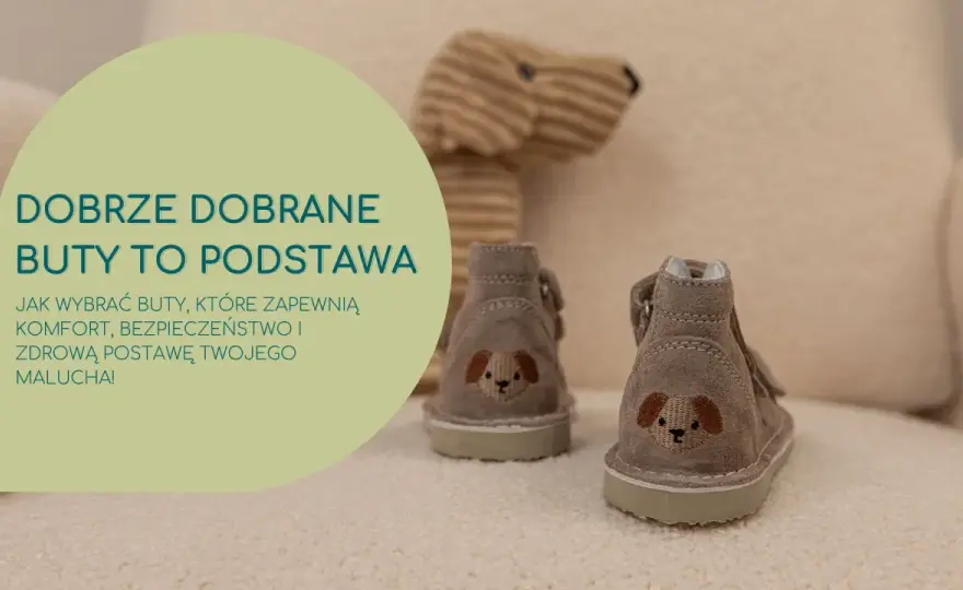 Jak dobrać buty dla dziecka - uniknij błędów dla zdrowych stóp