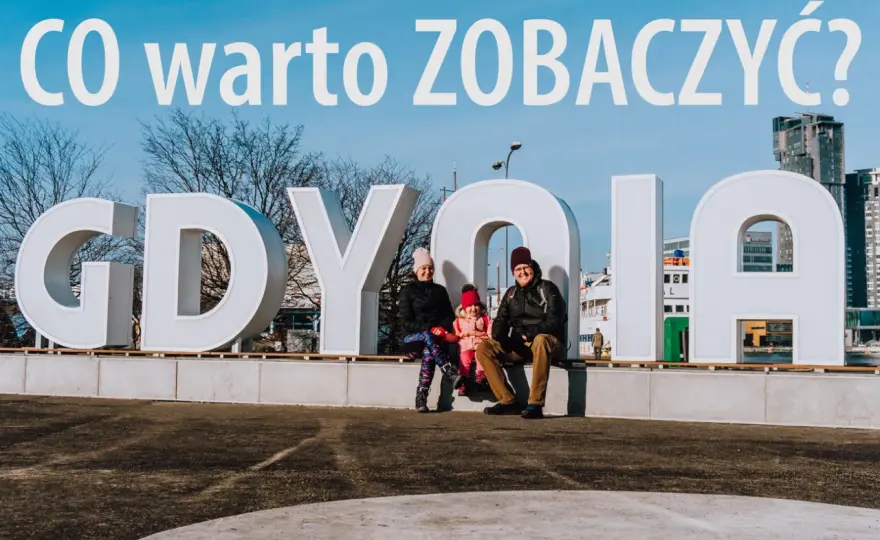 Gdynia - atrakcje. Co zobaczyć i jak zaplanować idealny weekend?