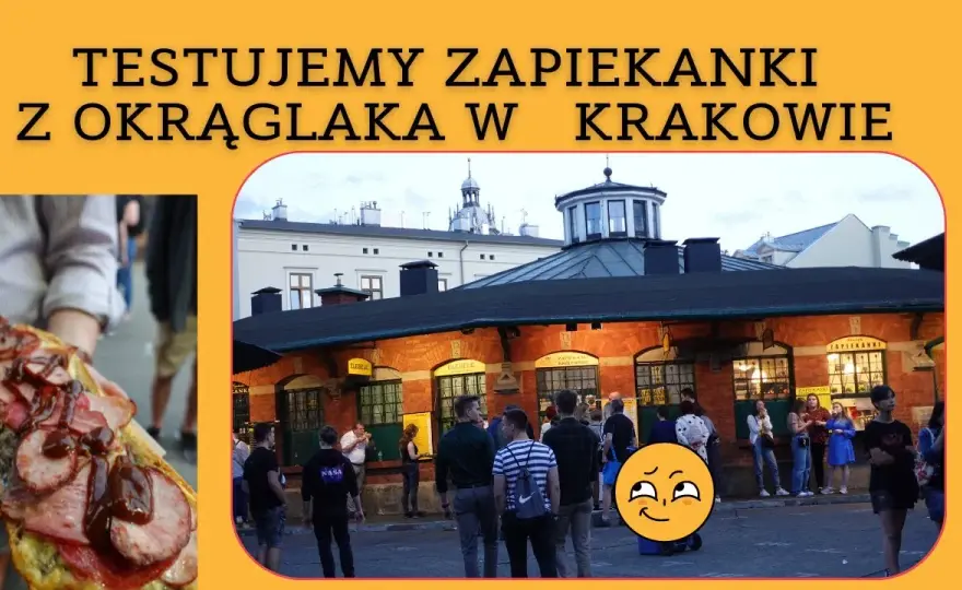 Najlepsze zapiekanki z Okrąglaka w Krakowie - menu, ceny i opinie