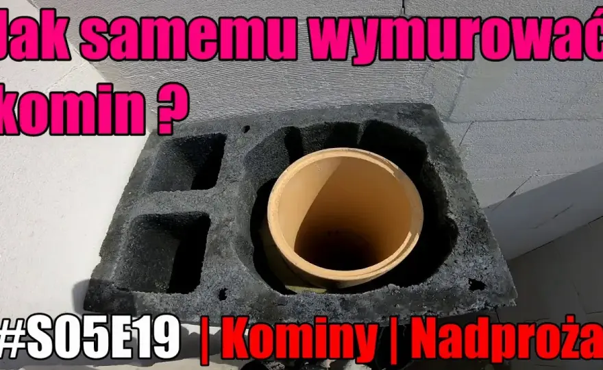 Jak murować komin - uniknij błędów i zbuduj trwałą konstrukcję
