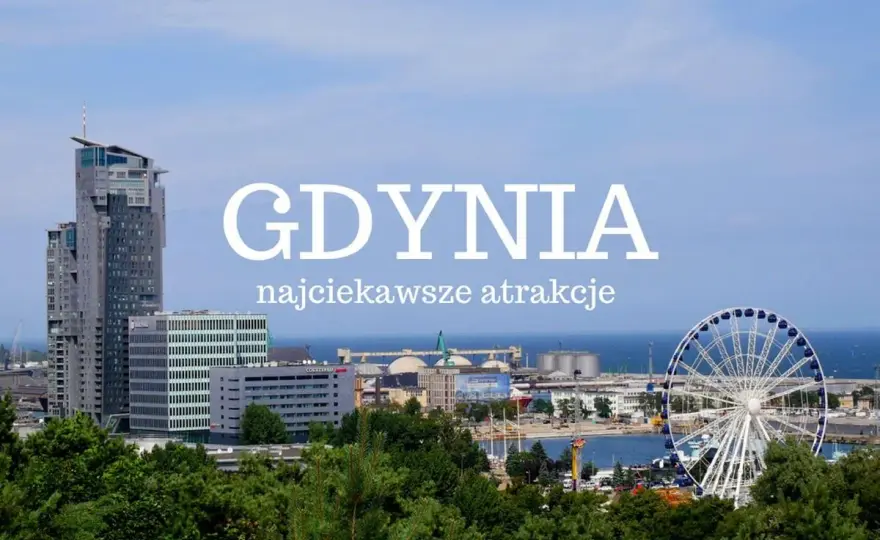 Gdynia - co zobaczyć? Plan na dzień, weekend i niepogodę