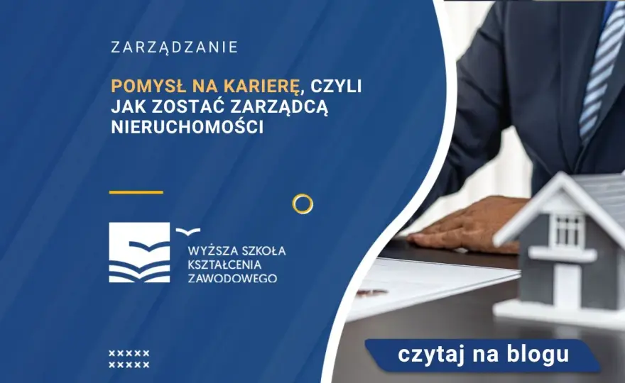 Jak zostać zarządcą nieruchomości bez formalnych wymagań i stresu