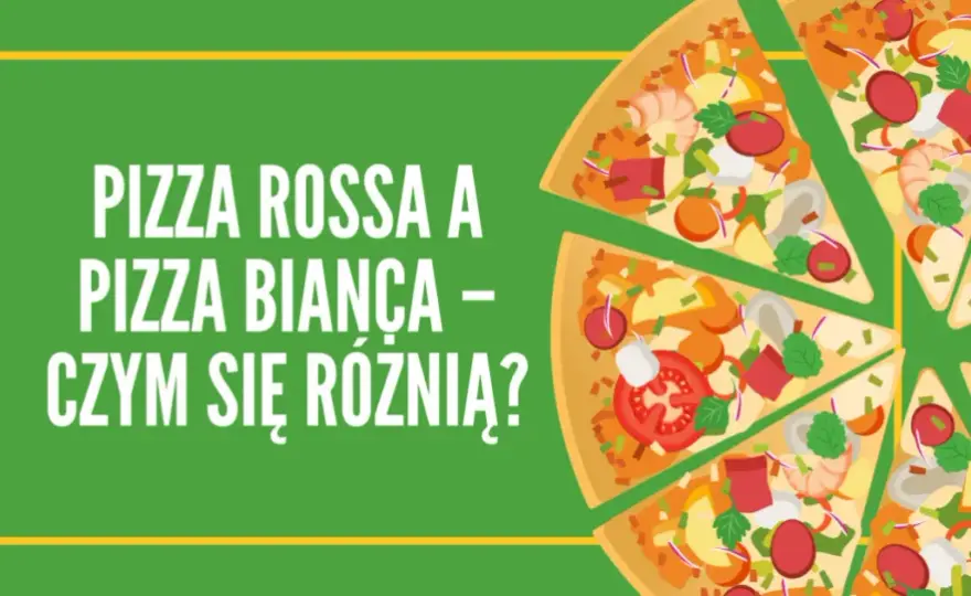 Pizza Rossa: Co to jest? Definicja, składniki i różnice z Biancą