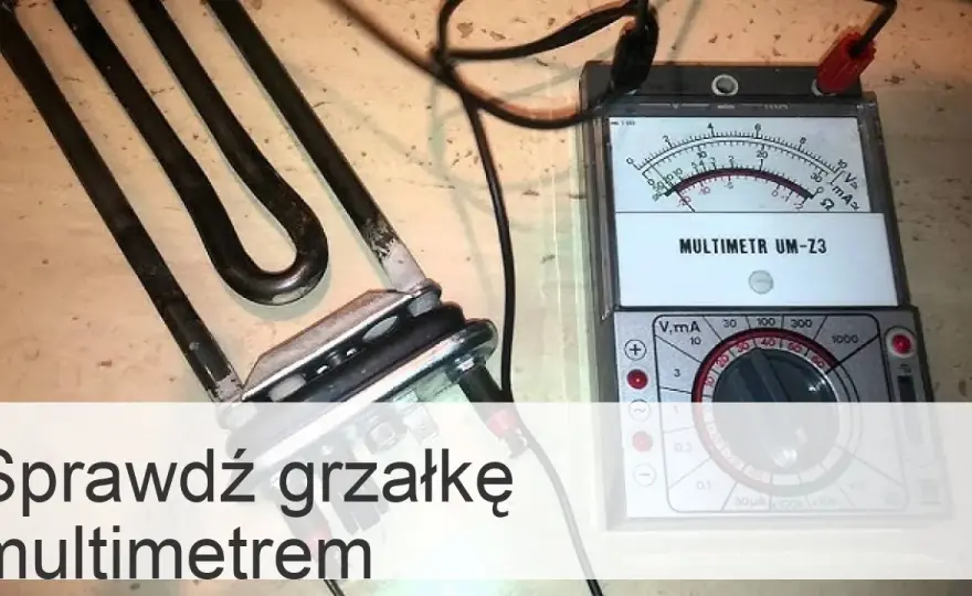 Jak sprawdzić grzałkę bojlera miernikiem i uniknąć kosztownych napraw