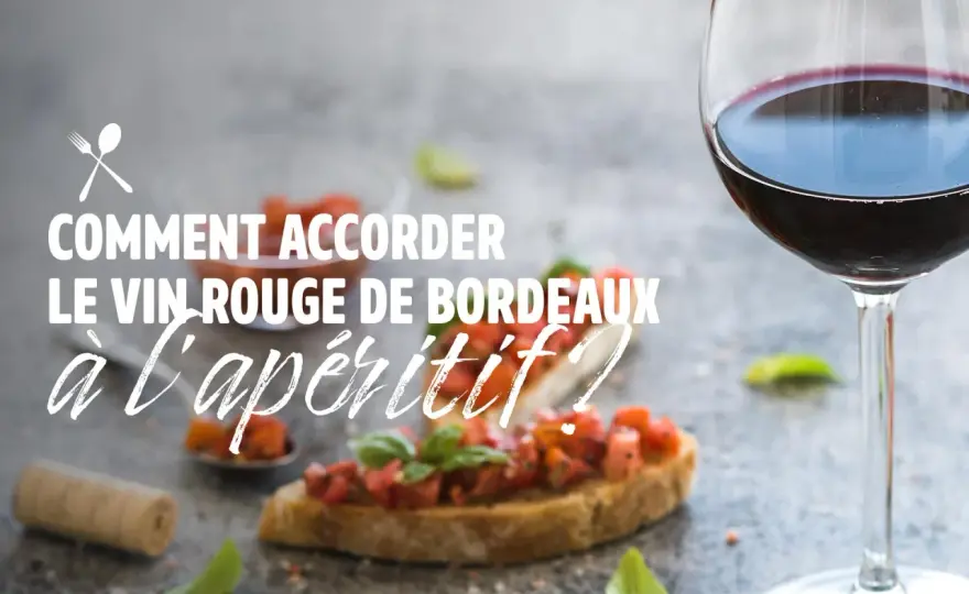 Vin rouge et apéritif - Les meilleurs accords pour ne pas se tromper
