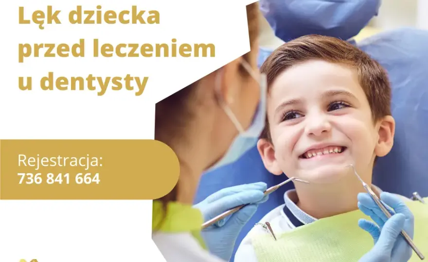 Lęk dziecka przed dentystą? Skuteczne sposoby na spokojną wizytę