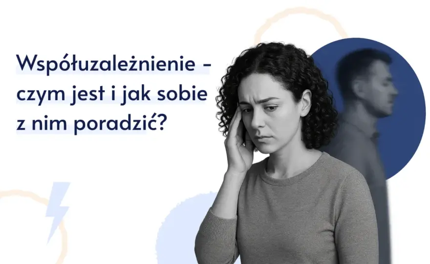 Współuzależnienie - Jak rozpoznać i odzyskać kontrolę?