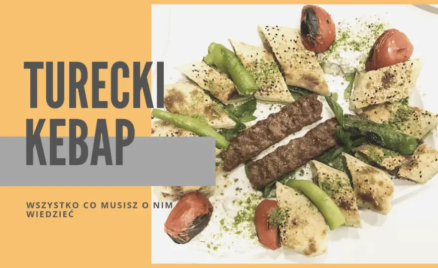 Ile kosztuje kebab w Turcji? Ceny, które zaskoczą każdego podróżnika