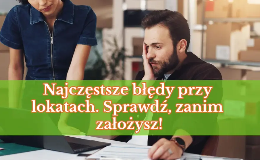 Lokata bankowa - jak wybrać, by zyskać? Uniknij błędów!