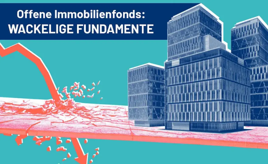 Offene Immobilienfonds - Lohnt sich das Investment wirklich?