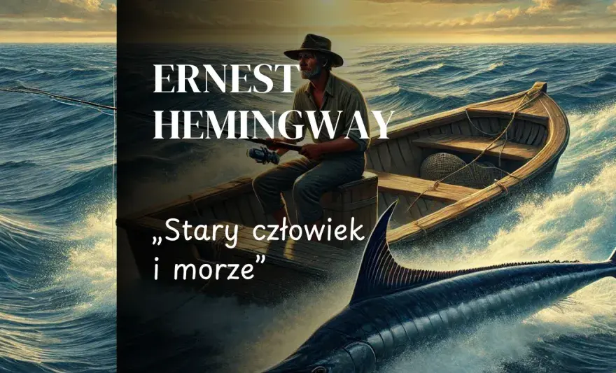 Ernest Hemingway - od czego zacząć lekturę i co warto wiedzieć