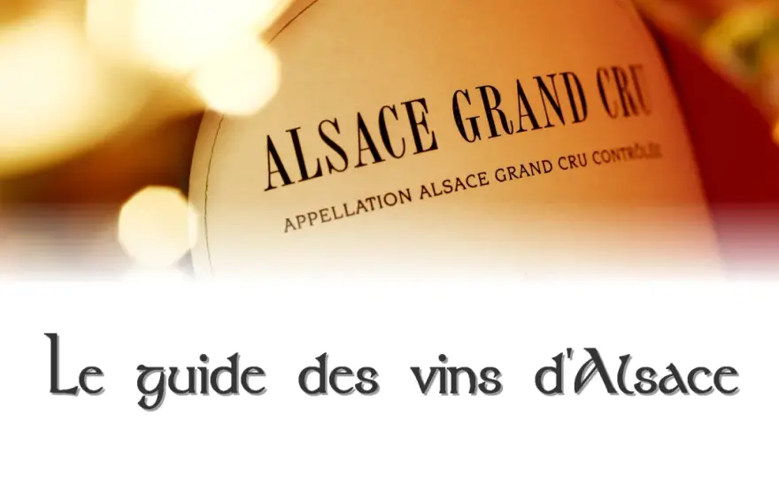 Millésimes Alsace - Le guide pour bien choisir votre vin