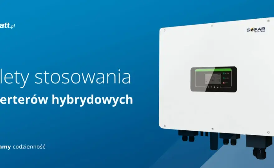 Inwerter hybrydowy 24V: Jak wybrać i uniknąć błędów?