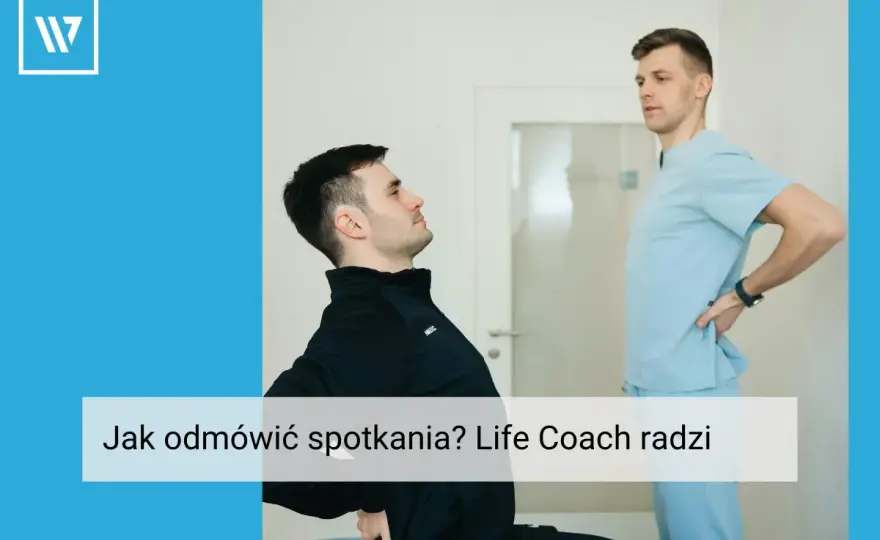 Jak grzecznie odmówić spotkania? Proste triki bez poczucia winy