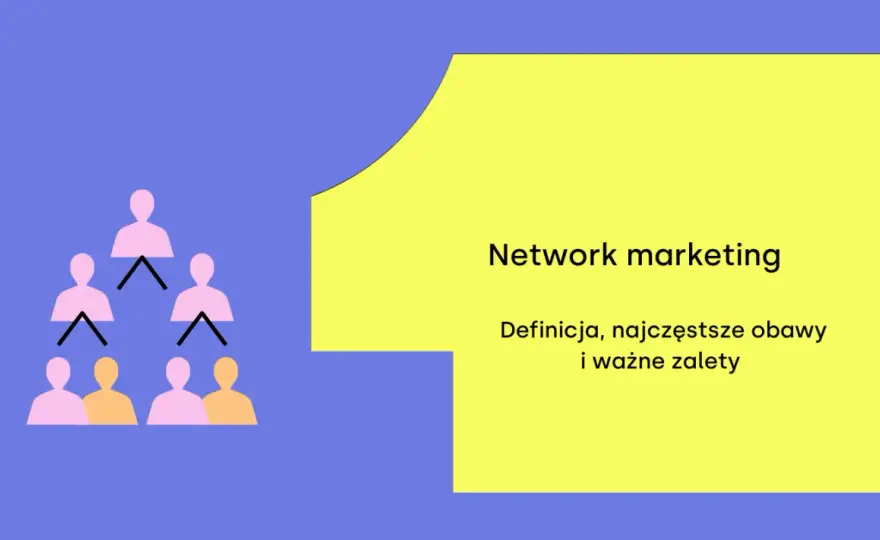 Marketing wielopoziomowy - legalny biznes czy piramida?