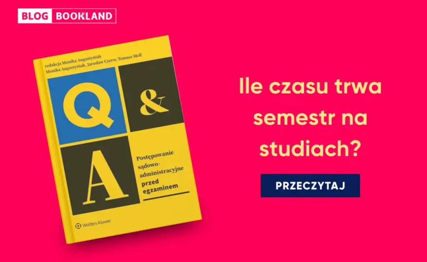 Ile trwa semestr na studiach - Czy to faktycznie tylko 15 tygodni?