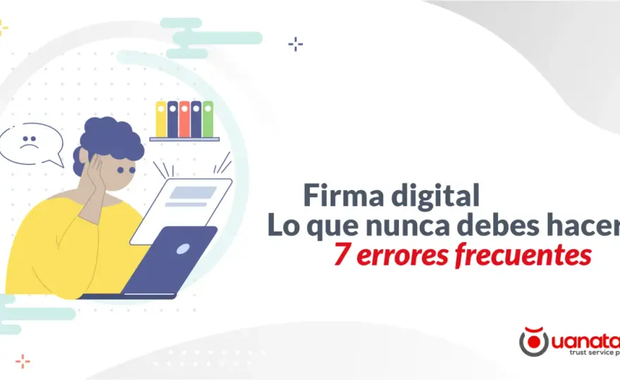 Firma pp digital - Validez, errores y cómo asegurarla