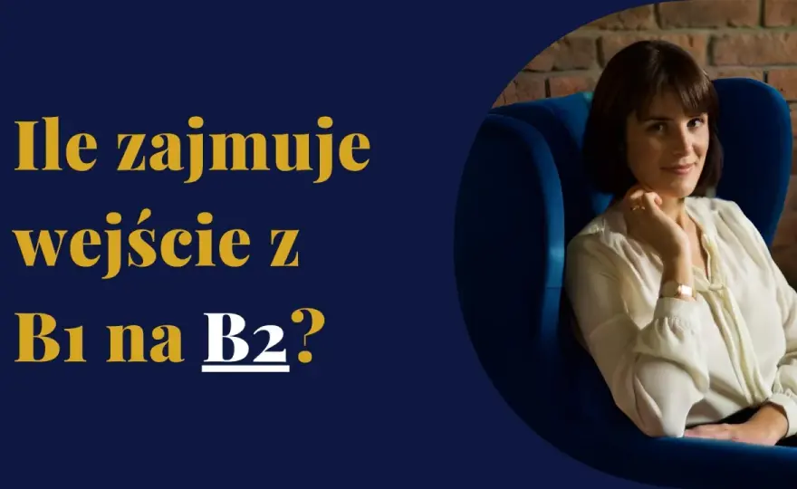 Różnica między B1 a B2 - Kiedy B1 wystarczy i jak zrobić postęp?