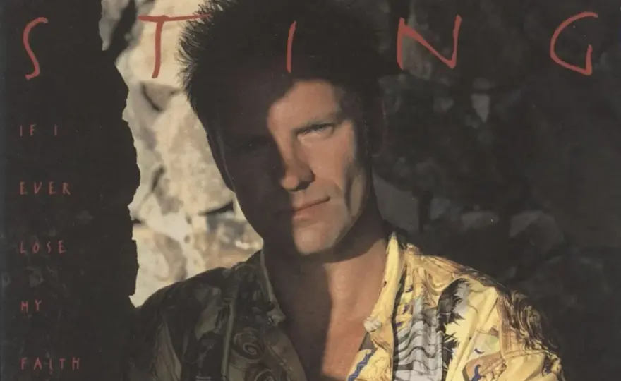 Sting - If I Ever Lose My Faith in You - Analiza hitu