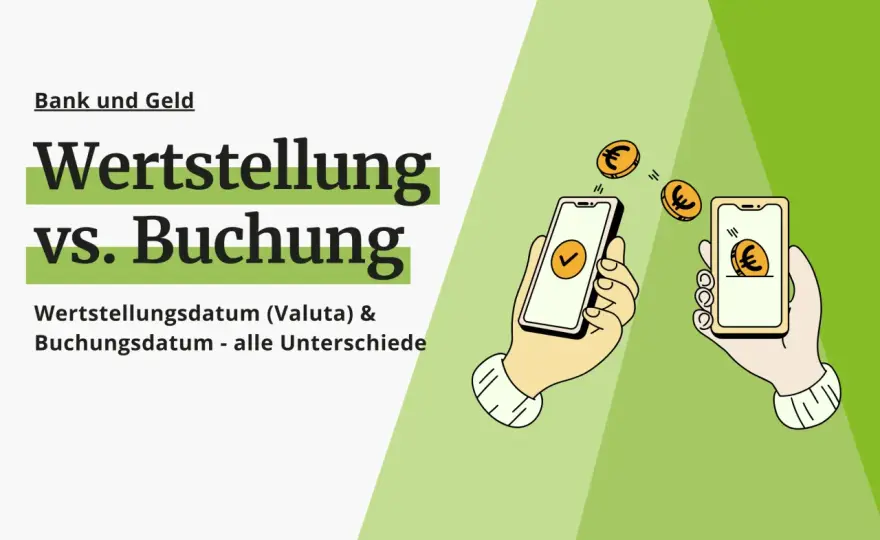 Wertstellungsdatum - Wann Ihr Geld wirklich zählt & warum!