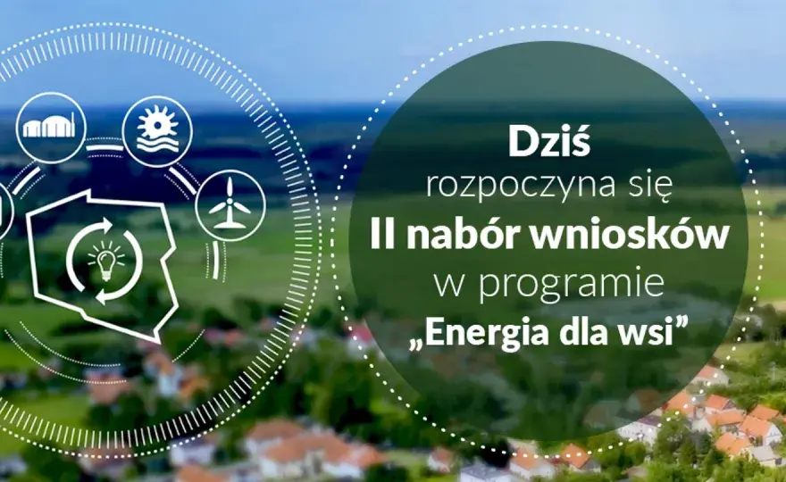 Program Energia dla Wsi - kto skorzysta i jakie projekty przejdą?