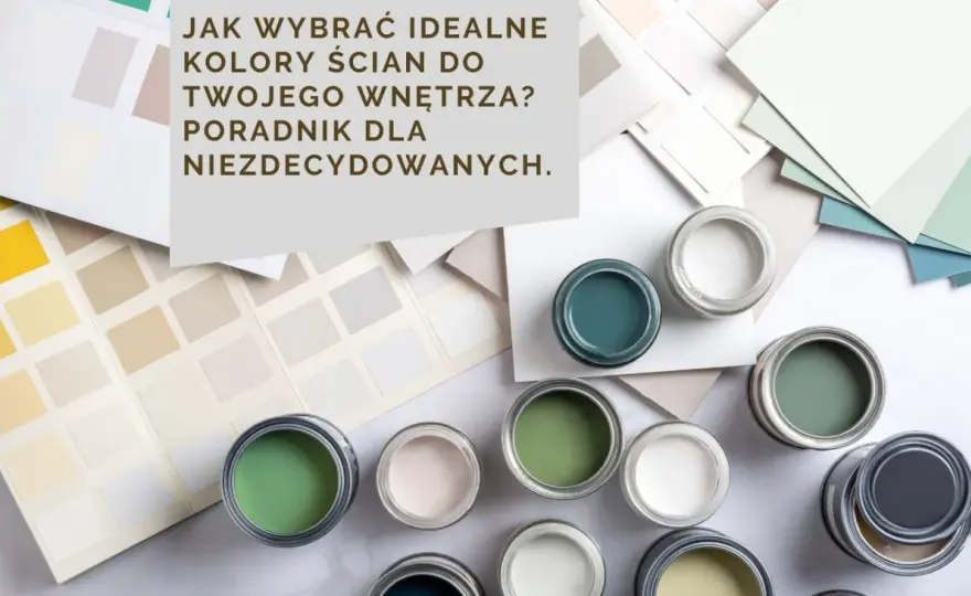Kolory ścian - Jak wybrać idealne barwy? Poradnik